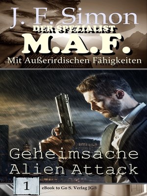 cover image of Geheimsache Alien Attack (Der Spezialist M.A.F.  Bd.1)